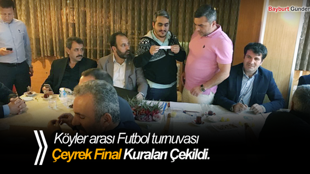 Köyler arası Futbol turnuvası ,Çeyrek Final Kuraları Çekildi.