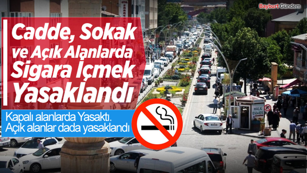 Cadde, Sokak ve Açık Alanlarda Sigara İçmek Yasaklandı