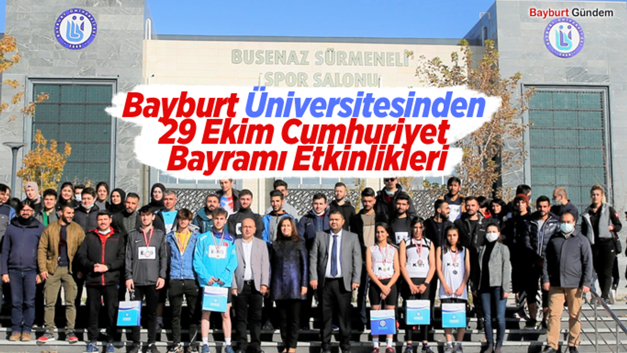 Bayburt Üniversitesinden 29 Ekim Cumhuriyet Bayramı Etkinlikleri