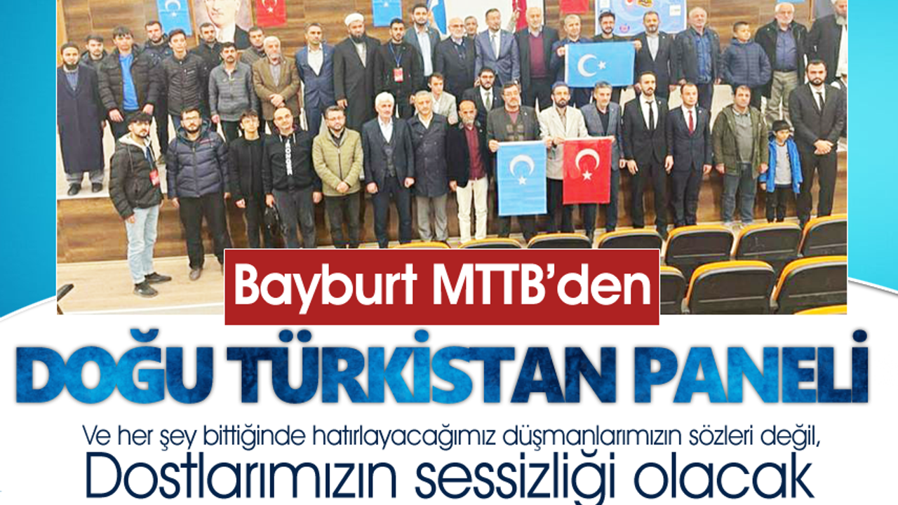 Bayburt MTTB’den Doğu Türkistan paneli