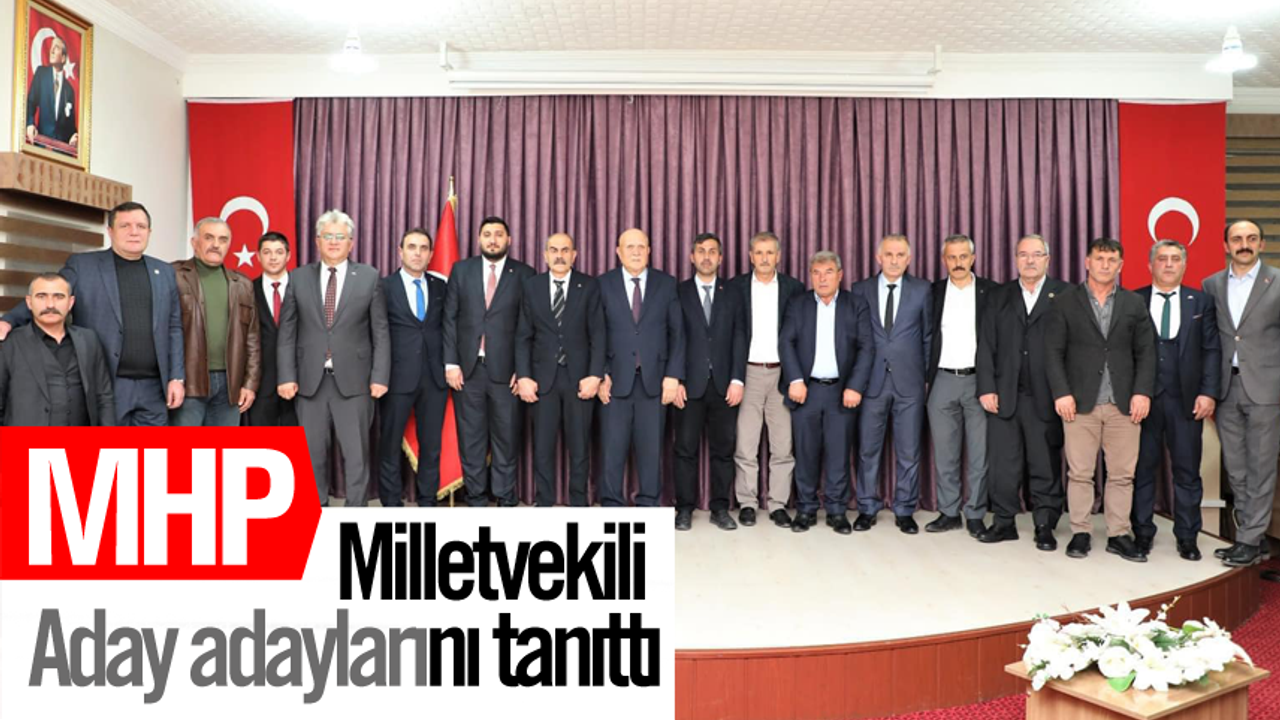 MHP,Milletvekili aday adaylarını tanıttı