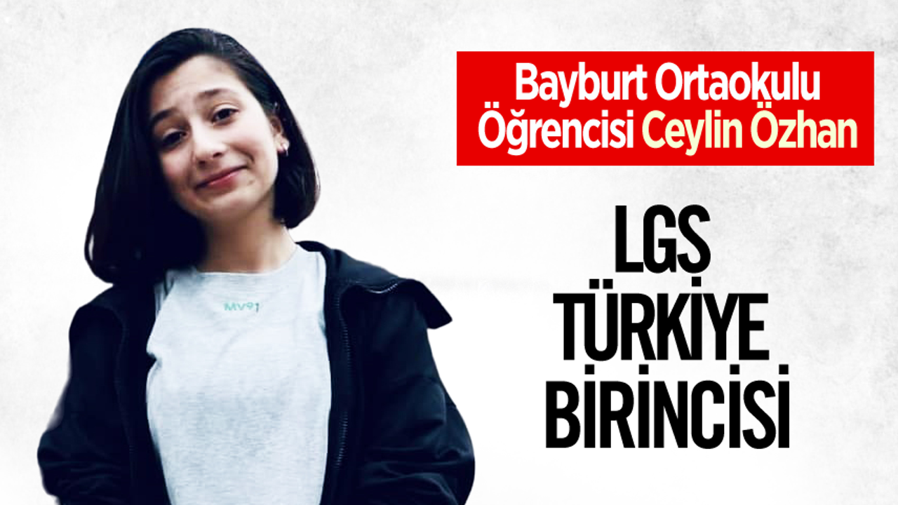 Bayburt Ortaokulu Öğrencisi, LGS Türkiye Birincisi oldu