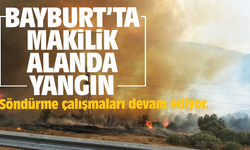 BAYBURT’TA MAKİLİK ALANDA  YANGIN ÇIKTI