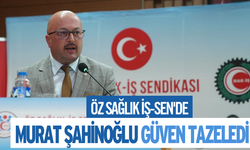 Murat Şahinoğlu güven tazeledi