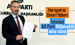 Ekrem Yıldırım İstanbul AK Parti Milletvekili aday adayı