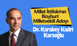 Millet İttifakı'nın Bayburt Milletvekili Adayı, Karaoğlu