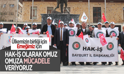 Bayburt Hak-İş'ten '1 Mayıs' açıklaması