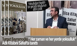 Turgut Bayramoğlu  ” Her zaman ve her yerde yoksulluk” Adlı Kitabını Sahafta tanıttı