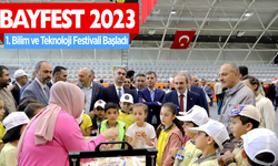 BAYFEST 2023 1. Bilim ve Teknoloji Festivali Başladı