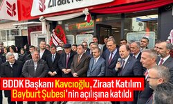 BDDK Başkanı Kavcıoğlu, Ziraat Katılım Bayburt Şubesi'nin açılışına katıldı