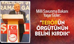Milli Savunma Bakanı Yaşar Güler: "Terörün örgütünün belini kırdık"