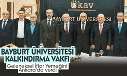 Üniversite kalkındırma Vakfı geleneksel iftarını Ankara'da verdi.