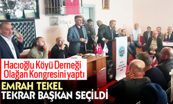 Hacıoğlu Köyü Derneği Olağan Kongresini yaptı Emrah Tekel tekrar Başkan seçildi.