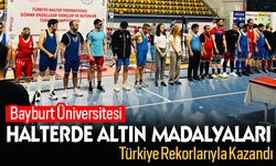 Bayburt Üniversitesi, Halterde Altın Madalyaları Türkiye Rekorlarıyla Kazandı