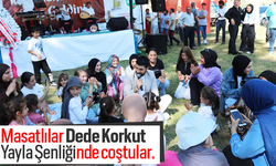 Masatlılar Dede Korkut  Yayla Şenliğinde coştular.