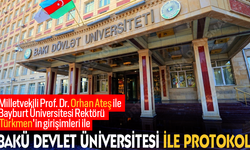 Bakü Devlet Üniversitesi ile Bayburt Üniversitesi arasında protokol