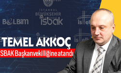 Temel Akkoç İSBAK Başkanvekilliğine atandı