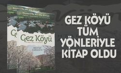 Bayburt'un 'Gez Köyü'nün kitabı yazıldı