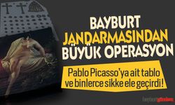 Pablo Picasso’ya ait tablo ,Bayburt’ta yakalandı