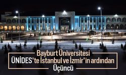 Bayburt Üniversitesi, ÜNİDES'te İstanbul ve İzmir'in ardından üçüncü