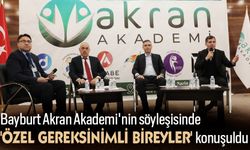 Bayburt Akran Akademi'nin söyleşisinde 'özel gereksinimli bireyler' konuşuldu