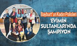 Bayburt’un Kadın Polisleri,voleybol turnuvasında  Şampiyon oldu