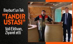Vali Eldivan,Tamdır Ustasını ziyaret etti