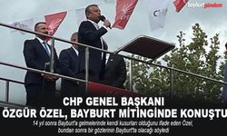 CHP 14 Yıl aradan sonra Bayburt'ta Miting yaptı