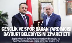 Bakan Yardımcısı Bayburt Belediyesini ziyaret etti