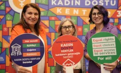 Adana Büyükşehir; “Kadın Dostu Kentler 3” programına katıldı