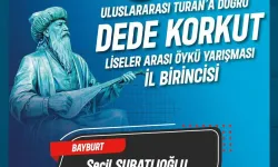 Uluslararası Turan’a Doğru Dede Korkut Öykü Yarışması Bayburt birincisi belli oldu