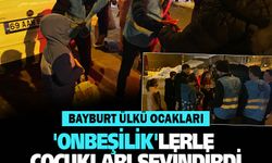 BAYBURT ÜLKÜ OCAKLARI, 'ONBEŞİLİK'LERLE ÇOCUKLARI SEVİNDİRDİ