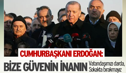 Erdoğan,Biz vatandaşımızı darda, sokakta bırakmayız
