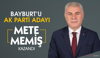Bayburt Belediye Başkanlığını AK Parti adayı Mete Memiş kazandı