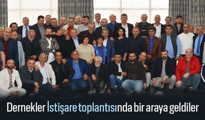 Dernekler İstişare toplantısında bir araya geldiler