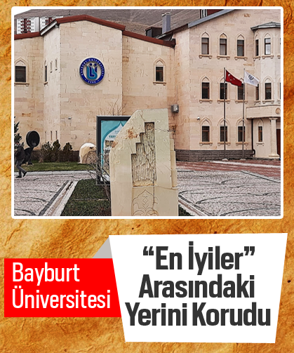 Bayburt Üniversitesi,Dünya Üniversiteler sıralamasındaki yerini korudu