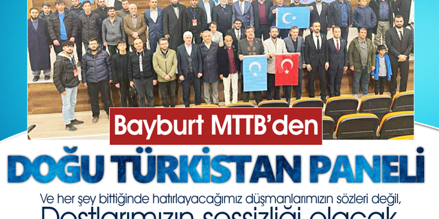 Bayburt MTTB’den Doğu Türkistan paneli