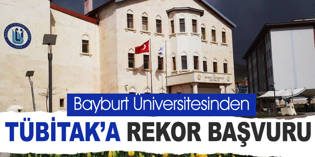 Bayburt Üniversitesi TÜBİTAK Öğrenci Projelerinde Rekor