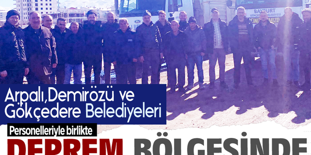 Belediye Başkanlarımız  Deprem bölgesinde