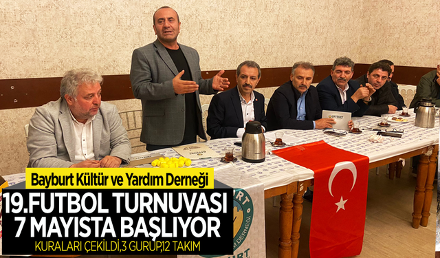 Bayburt Kültür ve Yardım Derneği,Futbol turnuvası kuraları çekildi