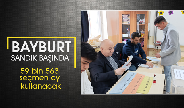 Bayburt 31 Mart yerel seçimleri için, sandık başında