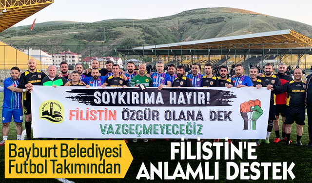 Bayburt Belediyesi Futbol takımından,Filistin'e Anlamlı Destek