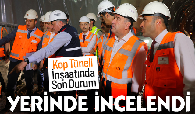 Bayburt ve Erzurum Valisi Kop Tüneli İnşaatını incelediler.