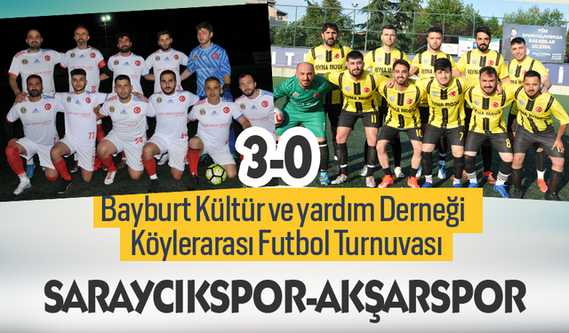 Bayburt Köylerarası Futbol Turnuvasında Saraycık–Akşar karşılaşması