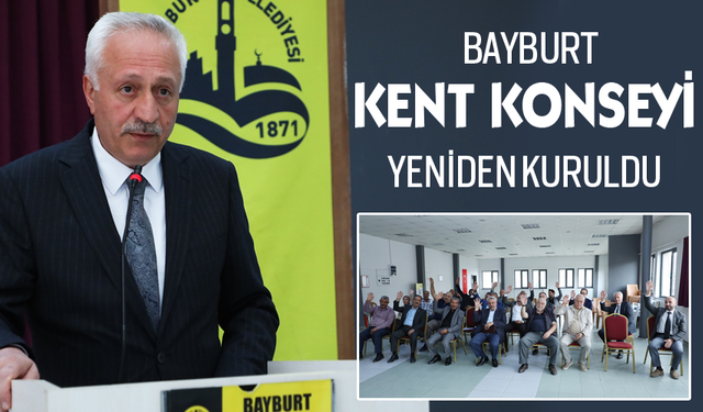 Bayburt kent konseyi yeniden kuruldu