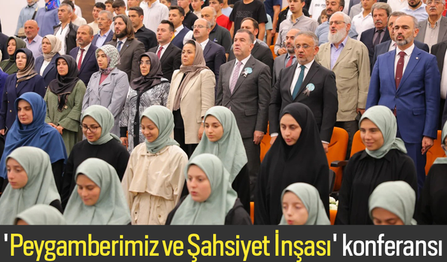 Bayburt'ta 'Peygamberimiz ve Şahsiyet İnşası' konferansı