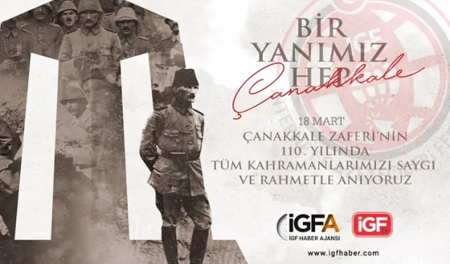 110. yılında da bir yanımız hep Çanakkale!