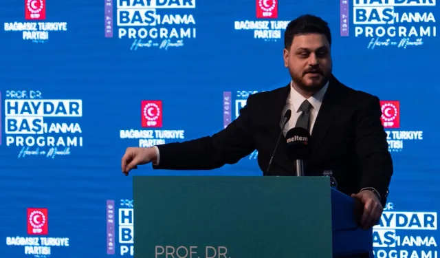 BTP Genel Başkanı Hüseyin Baş: O tutarlı bir insandı
