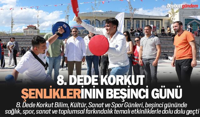 Dede Korkut Şenliklerinin Beşinci Günü