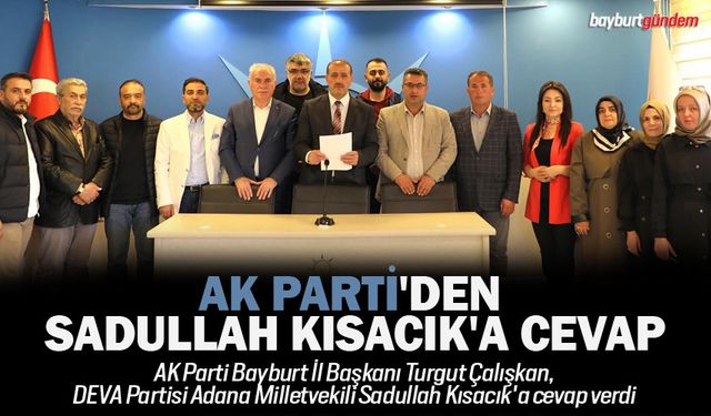 AK Parti'den Sadullah Kısacık'a cevap